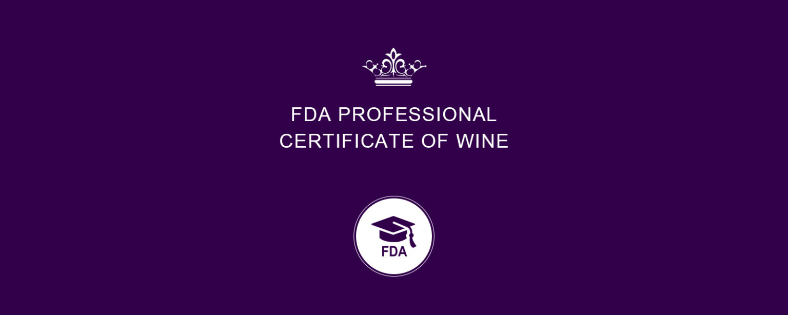 FDA Professional Certificate of Wine FRODOER DRINKS ACADEMY